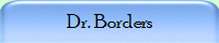 Dr. Borders
