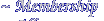 Membership